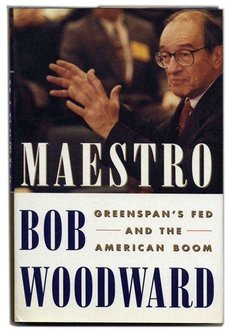 Maestro Greenspan s Fed and the American Boom